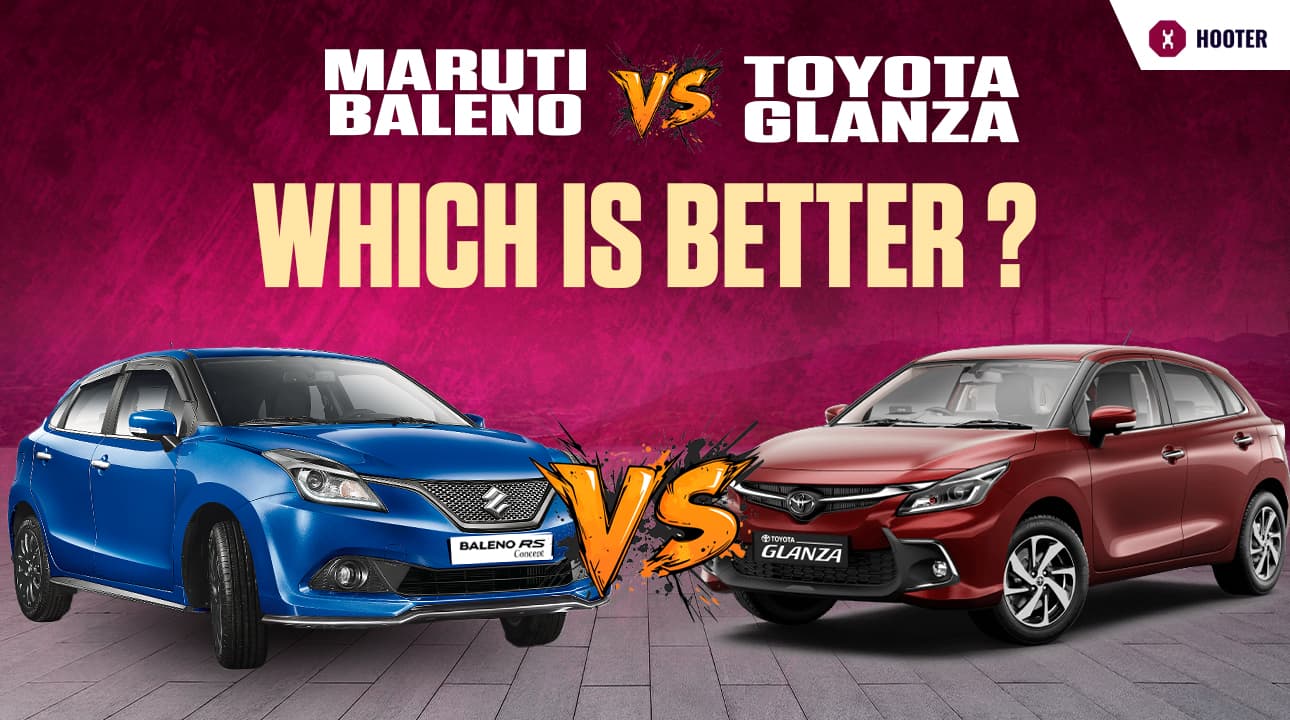 Toyota Glanza Vs Maruti Baleno- Which Is Better?